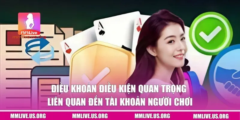 Quy định quan trọng liên quan đến tài khoản người chơi