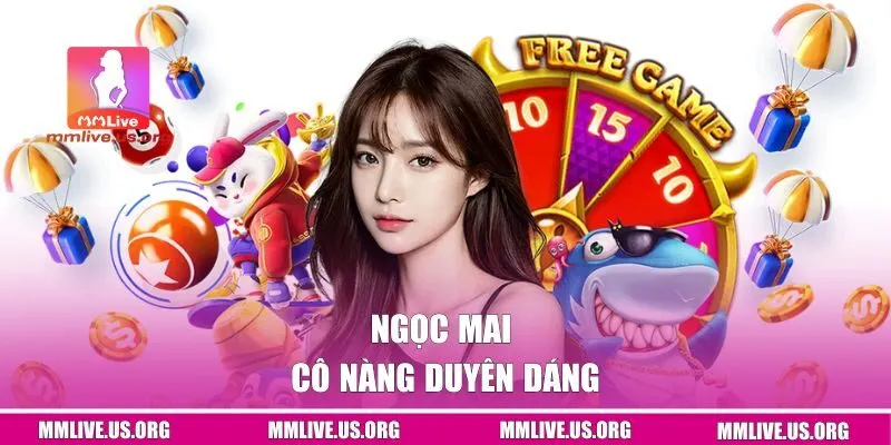 Ngọc Mai - cô nàng duyên dáng